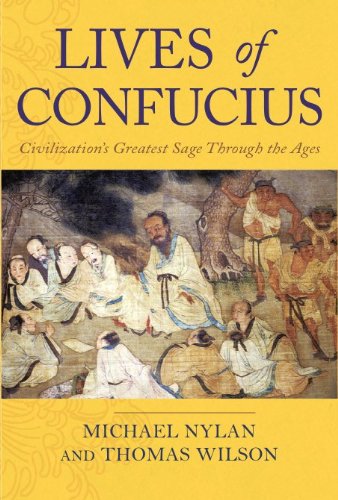 Lives of Confucius: Civilization's Greatest Sage Through the Ages - Click to Buy