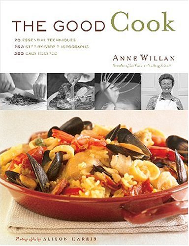 The Good Cook: 70 Essential Techniques, 250 Step-by-Step Photographs, 350 Easy Recipes - Click to Buy