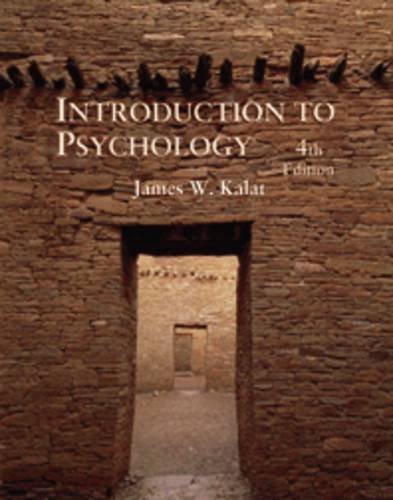 Introduction to Psychology 4th edition by Kalat, James W. published by Brooks/Cole Pub Co Hardcover - Click to Buy