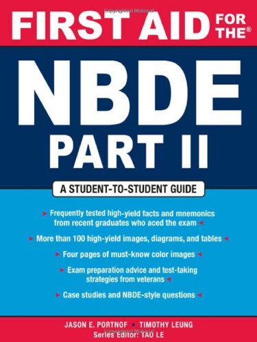 By Jason Portnof - First Aid for the NBDE Part II: 1st (first) Edition