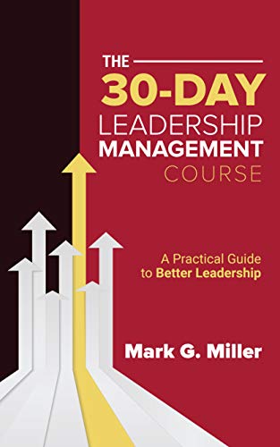 The 30-Day Leadership Management Course - Click to Buy