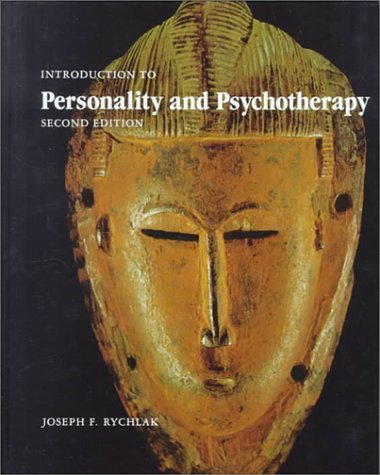 By Joseph F. Rychlak - Introduction to Personality and Psychotherapy: A Theory-Construction Approach: 2nd (second) Edition - Click to Buy