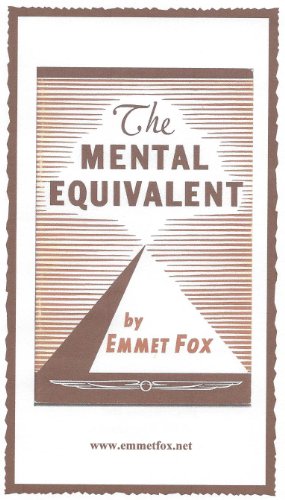 The Mental Equivalent Emmet Fox - Click to Buy