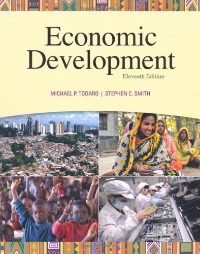 Economic Development by Todaro,Michael P.; Smith,Stephen C.. [2011,11th Edition.] Paperback - Click to Buy