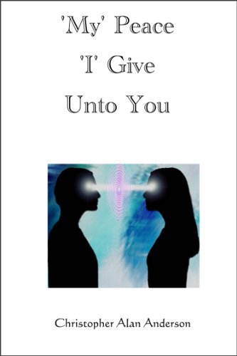 'My' Peace 'I' Give Unto You - Click to Buy