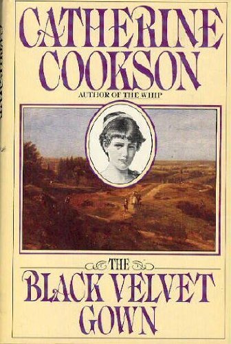The Black Velvet Gown by Cookson, Catherine published by Summit Books Hardcover - Click to Buy