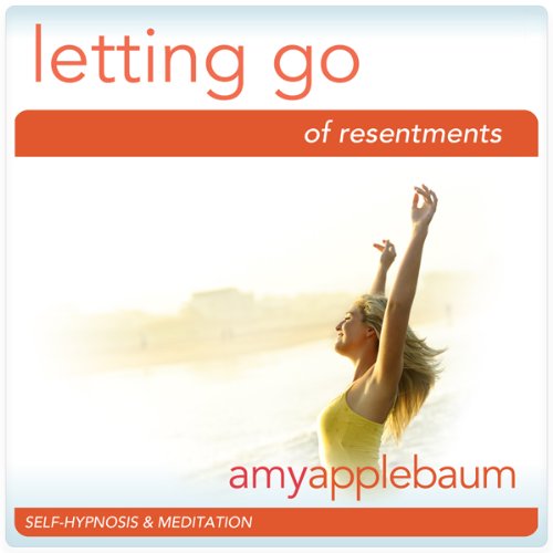 Letting Go of Resentment (Self-Hypnosis & Meditation): Releae the Past & Learn Forgiveness - Click to Buy
