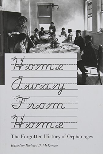 Home Away From Home: The Forgotten History of Orphanages