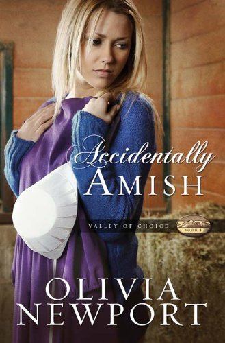Accidentally Amish (Valley of Choice Book 1) - Click to Buy