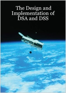 The Design and Implementation of DSA and DSS - Click to Buy