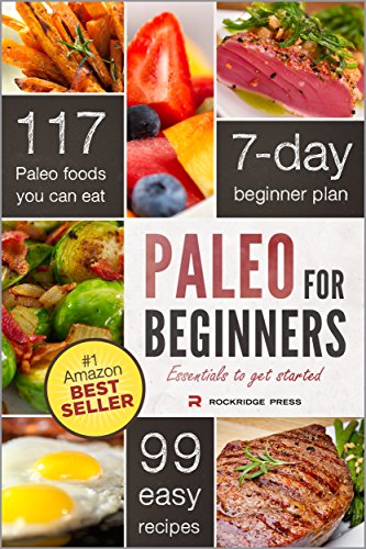 Paleo for Beginners: Essentials to Get Started - Click to Buy