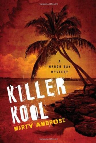 Killer Kool (Mango Bay Mystery) - Click to Buy