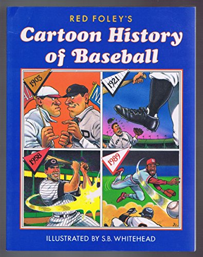 Red Foley's Cartoon History of Baseball - Click to Buy