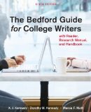 The Bedford Guide for College Writers with Reader,Research Manual,& Handbook by Kennedy,X. J.; Kennedy,Dorothy M.; Muth,Marcia F.. [2011,9th Edition.] Hardcover - Click to Buy