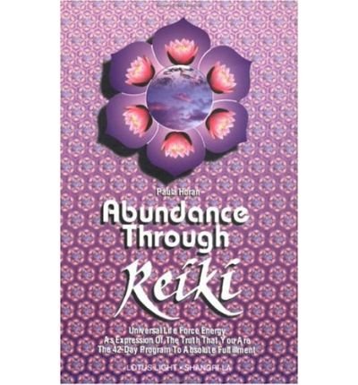 (Abundance Through Reiki) By Paula Horan (Author) Paperback on (Jan , 1996) - Click to Buy