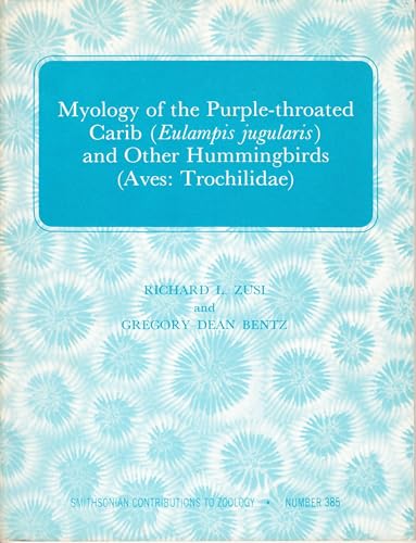 Myology of the Purple-throated Carib (Eulampis jug - Click to Buy