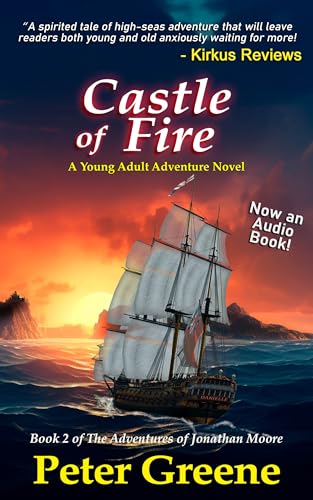 Castle of Fire: Book 2 of the Adventures of Jonathan Moore - Click to Buy