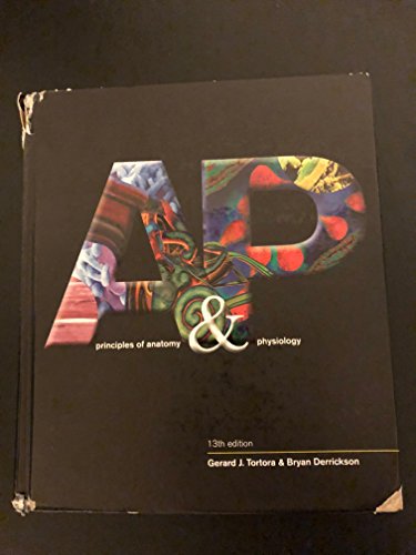 By Gerard J. Tortora - Principles of Anatomy & Physiology (13 Har/Pap) - Click to Buy