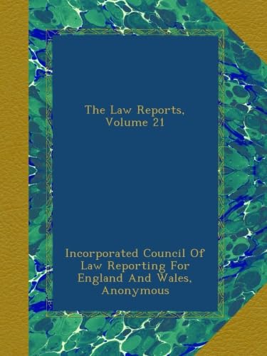 The Law Reports, Volume 21 - Click to Buy