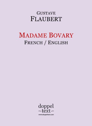 Madame Bovary – Bilingual French-English Edition / Edition bilingue français-anglais (French Edition) - Click to Buy