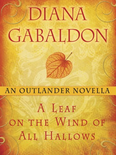 A Leaf on the Wind of All Hallows: An Outlander Novella - Click to Buy