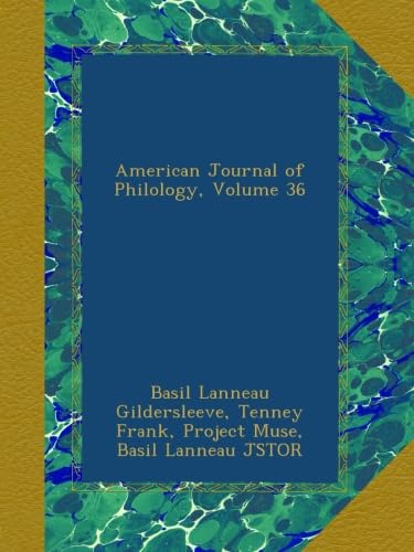 American Journal of Philology, Volume 36 - Click to Buy