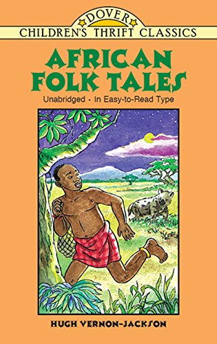 African Folk Tales (Dover Children's Thrift Classics) - Click to Buy