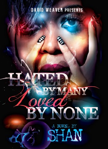 Hated by Many, Loved by None - Click to Buy