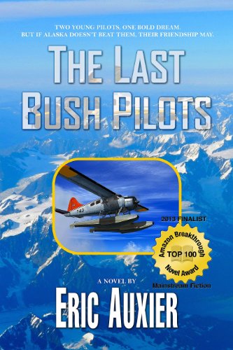 The Last Bush Pilots - Click to Buy