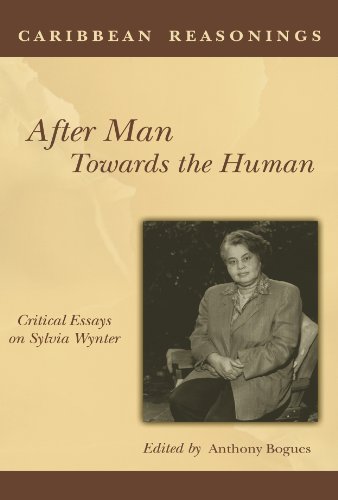 Caribbean Reasonings: After Man Towards the Human - Critical Essays on Sylvia Wynter - Click to Buy