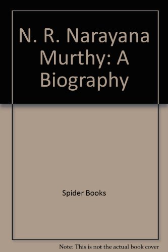N. R. Narayana Murthy: A Biography - Click to Buy