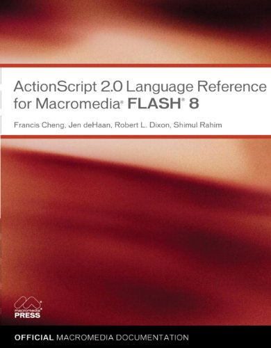 ActionScript 2.0 Language Reference for Macromedia Flash 8 - Click to Buy