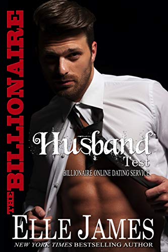 The Billionaire Husband Test (Billionaire Online Dating Book 1) - Click to Buy