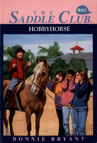 Hobbyhorse (Saddle Club series Book 60) - Click to Buy