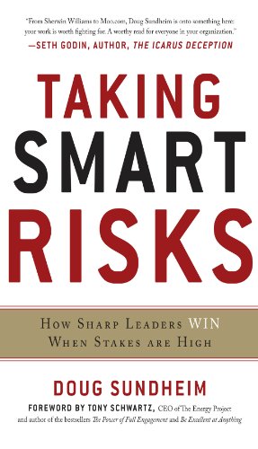 Taking Smart Risks: How Sharp Leaders Win When Stakes are High: How Sharp Leaders Win When Stakes are High (EBOOK) - Click to Buy