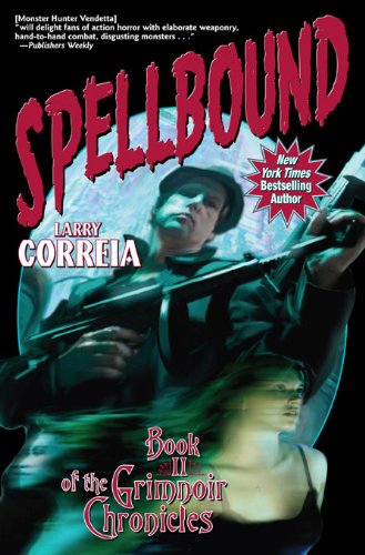 Spellbound: Book II of the Grimnoir Chronicles (English Edition) - Click to Buy