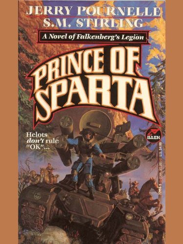 Prince of Sparta (CoDominium Future History Book 2) - Click to Buy