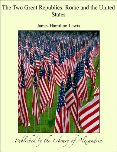 The Two Great Republics - Click to Buy