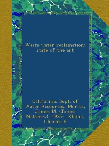 Waste water reclamation; state of the art - Click to Buy