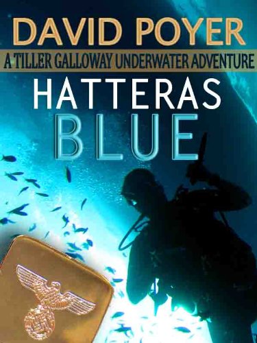 HATTERAS BLUE (The Tiller Galloway Novels Book 1) - Click to Buy