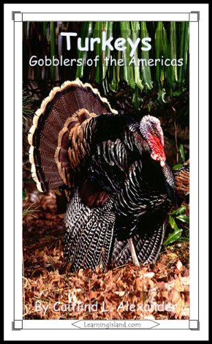 Turkeys: Gobblers of the Americas (15-Minute Books Book 342) - Click to Buy