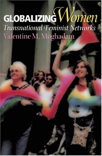 Globalizing Women: Transnational Feminist Networks - Click to Buy