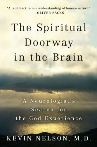The Spiritual Doorway in the Brain: A Neurologist's Search for the God Experience - Click to Buy