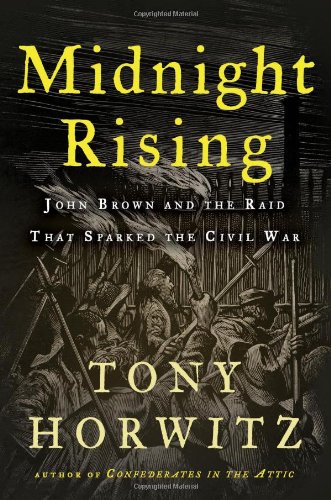 Midnight Rising: John Brown and the Raid That Sparked the Civil War - Click to Buy