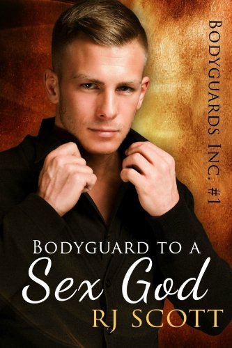 Bodyguard to a Sex God (Bodyguards Inc. Book 1) - Click to Buy