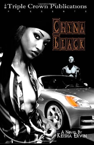 Chyna Black (Triple Crown Publications Presents) - Click to Buy