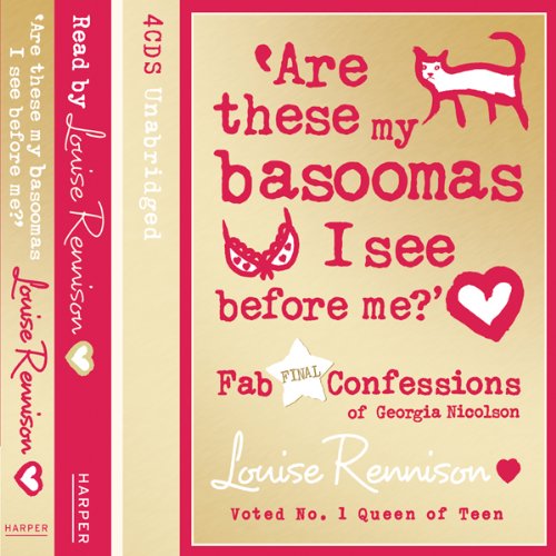 Are These My Basoomas I See Before Me?: Confessions of Georgia Nicholson, Book 10 - Click to Buy