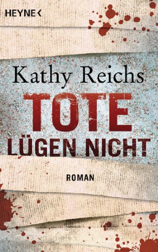 Tote lügen nicht: Roman (Die Tempe-Brennan-Romane 1) (German Edition) - Click to Buy