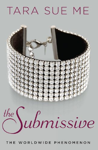 The Submissive (The Submissive Series Book 1) - Click to Buy