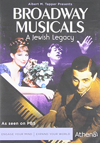 Broadway Musicals: A Jewish Legacy - Click to Buy